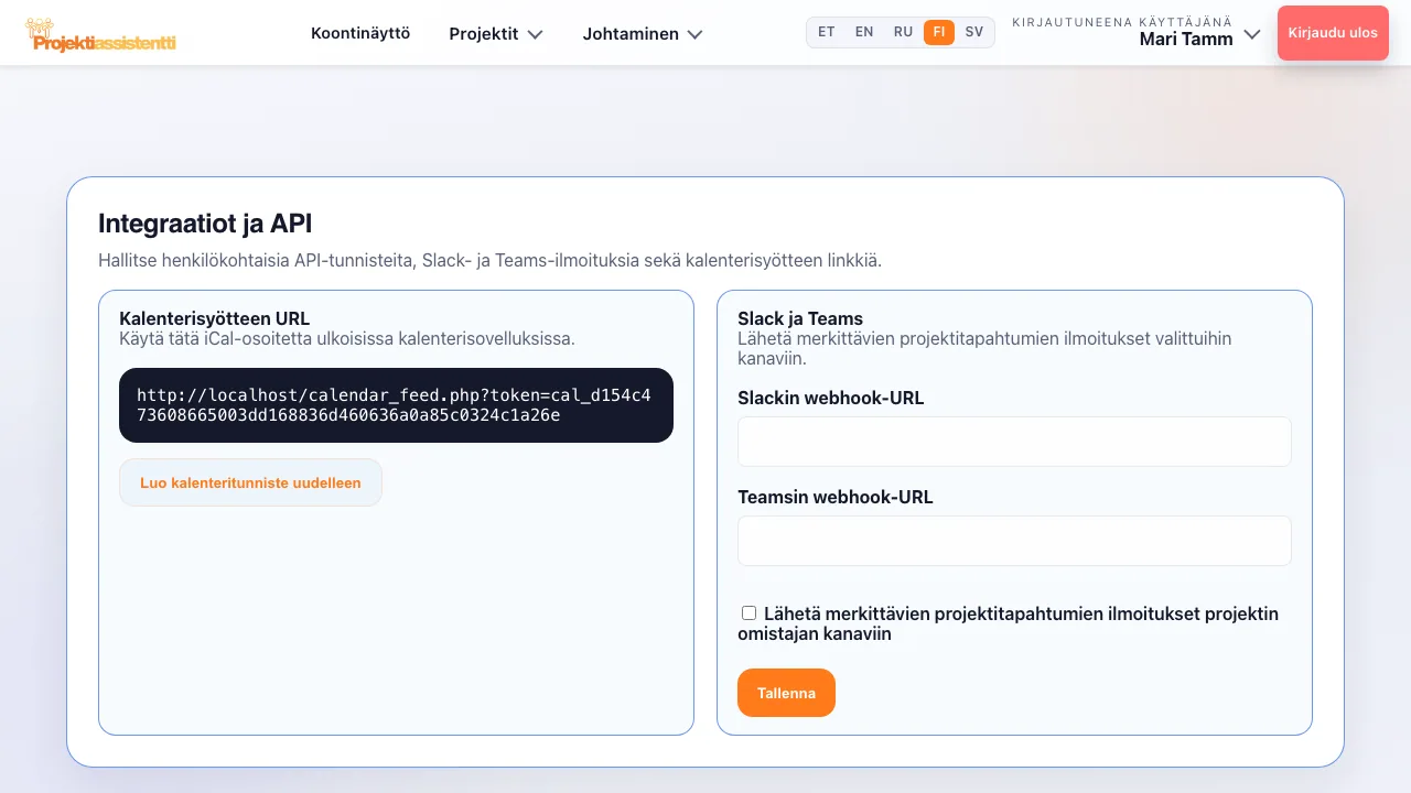 Integraatiot: API-tokenit, webhookit, Slack, Teams ja kalenteri.